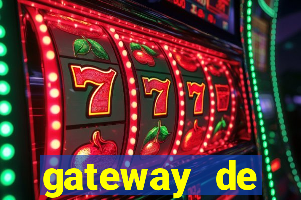 gateway de pagamento para cassino